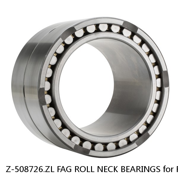 Z-508726.ZL FAG ROLL NECK BEARINGS for ROLLING MILL #1 image